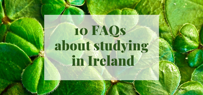 FAQs about studying in Ireland