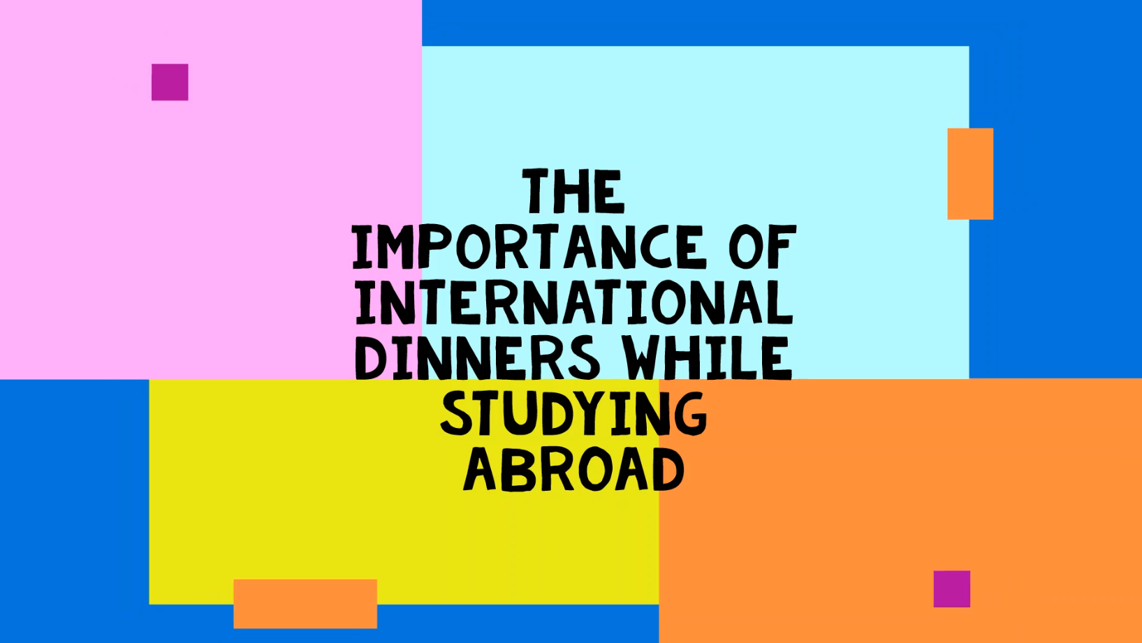 International dinners while studying abroad