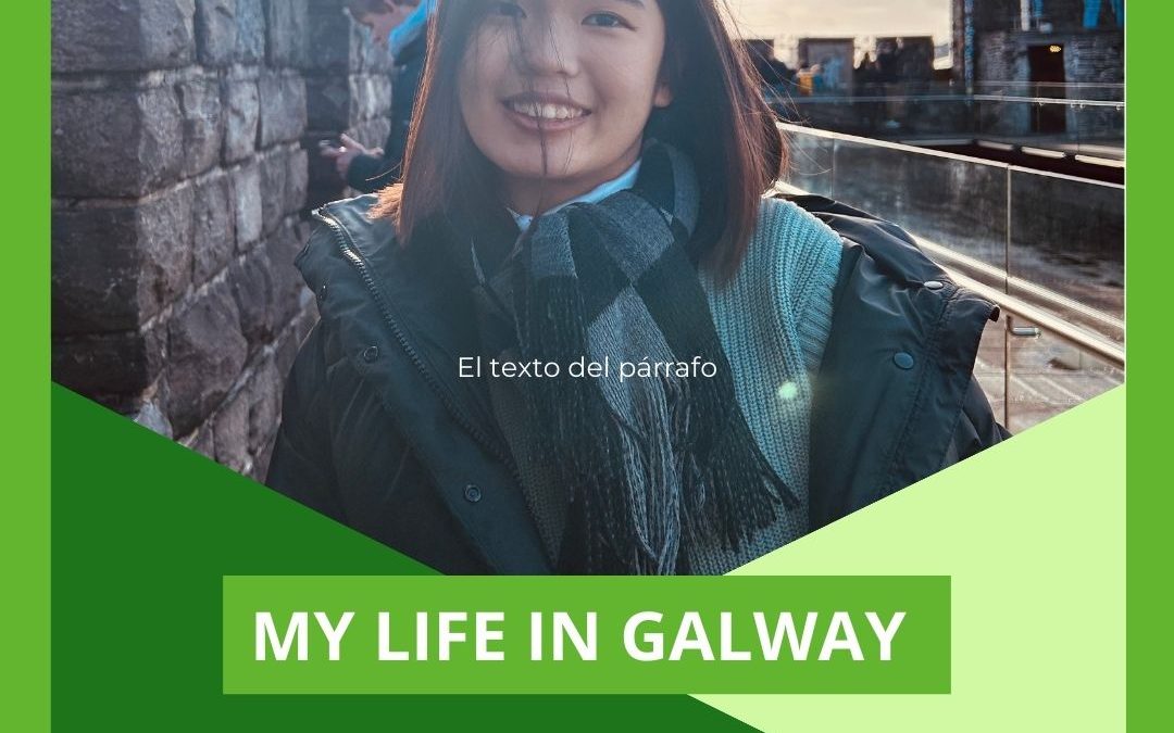 My life in Galway