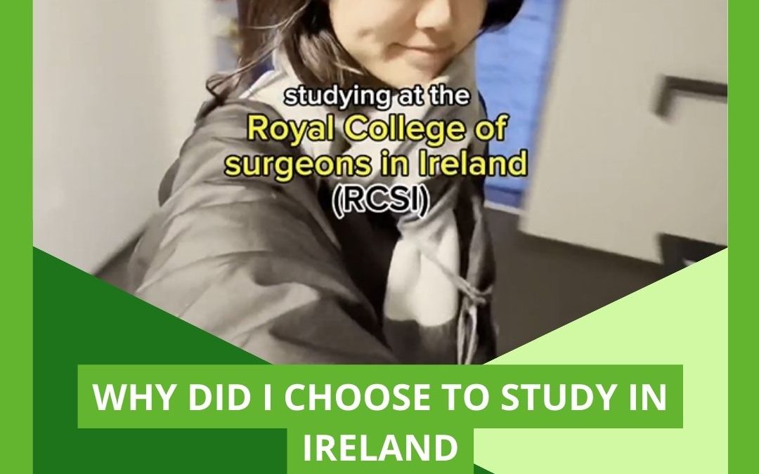 Why did I choose to study in Ireland
