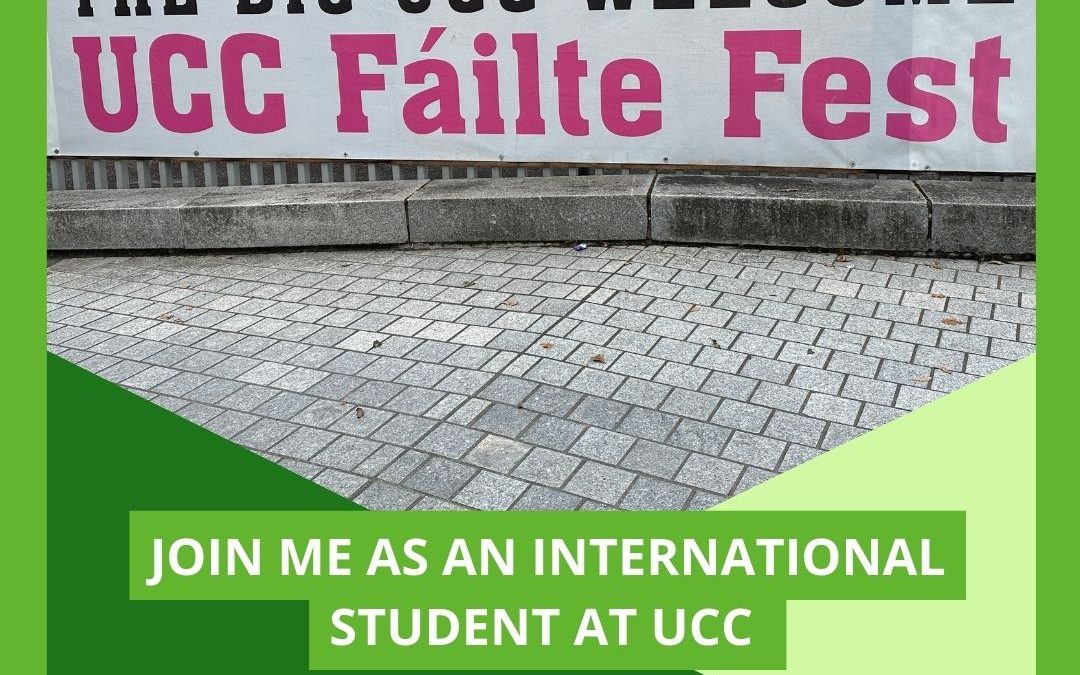 Join me as an International Student at UCC