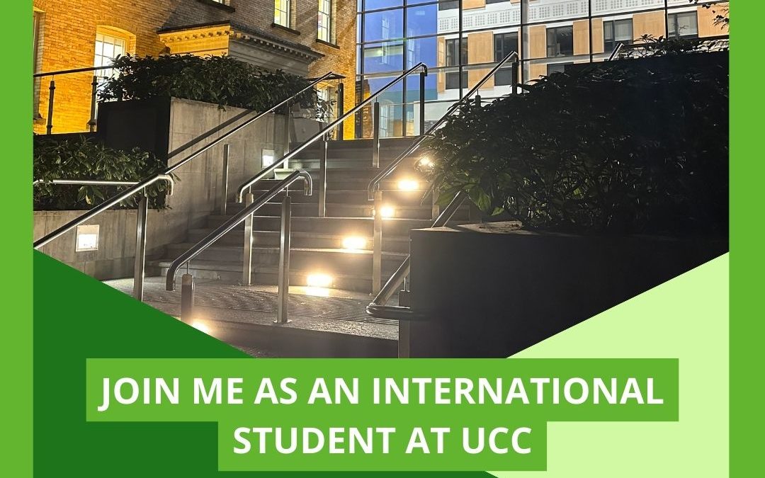 Join me as an International Student at UCC