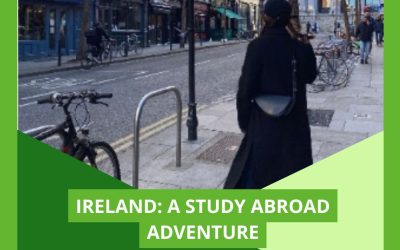 Ireland: A Study Abroad Adventure