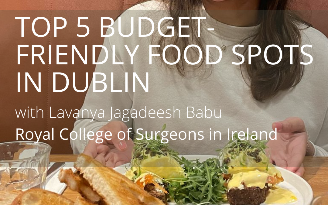 Top 5 Budget-Friendly Food Spots in Dublin