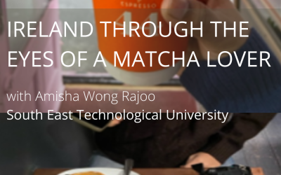 Ireland Through The Eyes Of A Matcha Lover