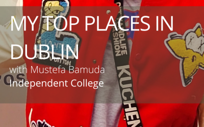 My Top Places in Dublin